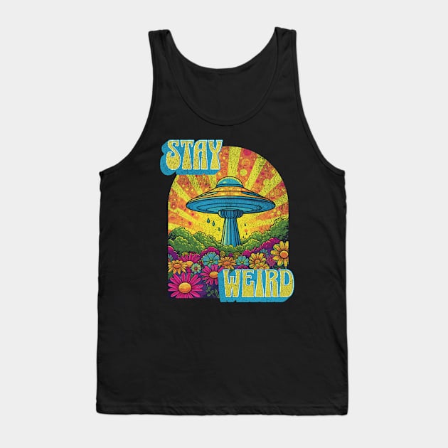 Stay Weird UFO Groovy Trippy Psychedelic Retro Vintage Tank Top by Lavender Celeste